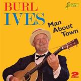 Burl Ives Man About Town Import Gbr 2 CD 