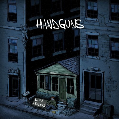 Handguns/Life Lessons