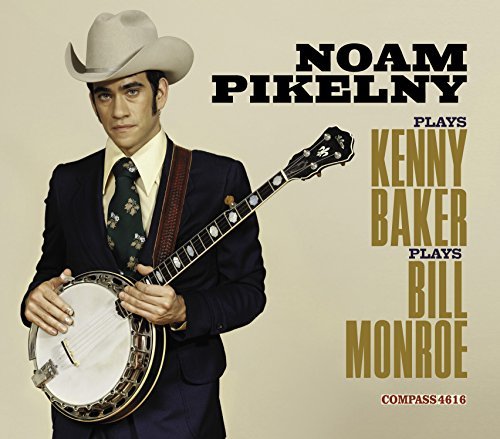 Noam Pikelny/Noam Pikelny Plays Kenny Baker@2 Lp