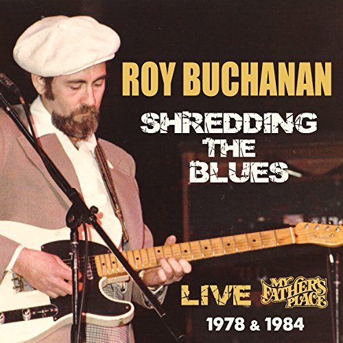 Roy Buchanan/Live At My Fathers Place