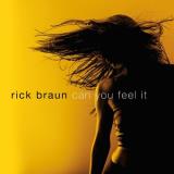 Rick Braun Can You Feel It 