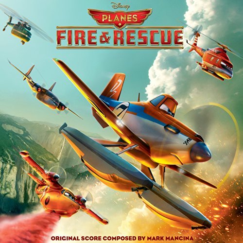 Planes: Fire & Rescue / O.S.T./Planes: Fire & Rescue / O.S.T.