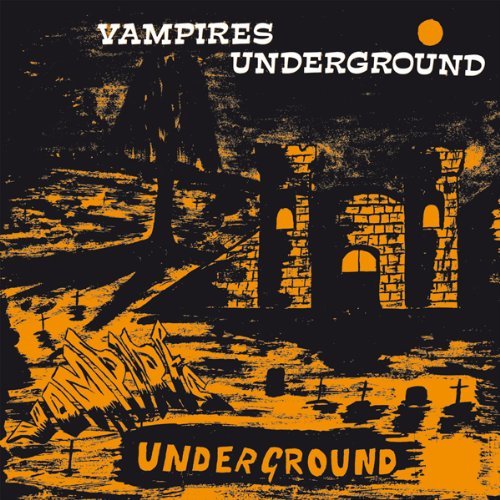 Vampires/Vampires Underground