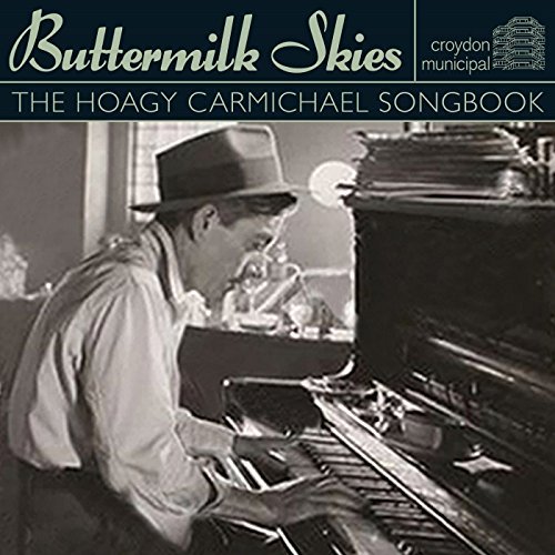 Buttermilk Skies: Hoagy Carmic/Buttermilk Skies: Hoagy Carmic@Import-Gbr