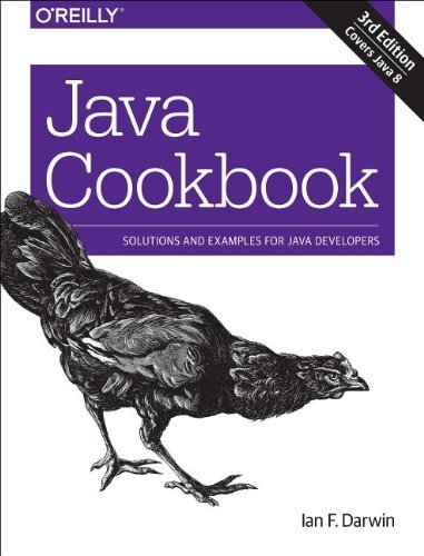 Ian F. Darwin Java Cookbook Solutions And Examples For Java Developers 0003 Edition; 