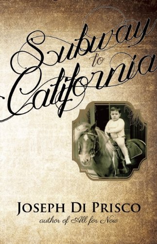 Joseph Di Prisco/Subway to California