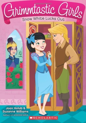 Joan Holub/Snow White Lucks Out (Grimmtastic Girls #3)