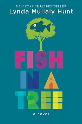 Lynda Mullaly Hunt/Fish in a Tree