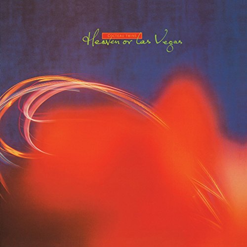 Cocteau Twins/Heaven Or Las Vegas