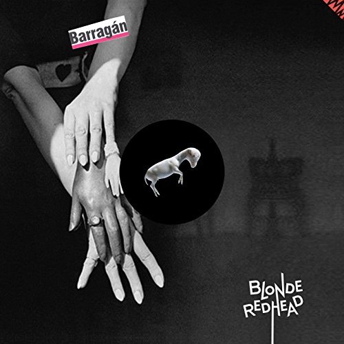 Blonde Redhead/Barragan