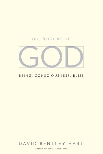 David Bentley Hart The Experience Of God Being Consciousness Bliss 