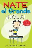 Lincoln Peirce Nate El Grande ¡hola! 