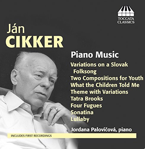 Cikker/Palovicova/Pno Music