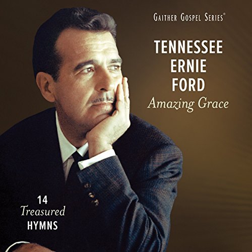 Tennessee Ernie Ford/Amazing Grace:14 Treasured Hymns