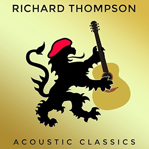Richard Thompson/Acoustic Classics