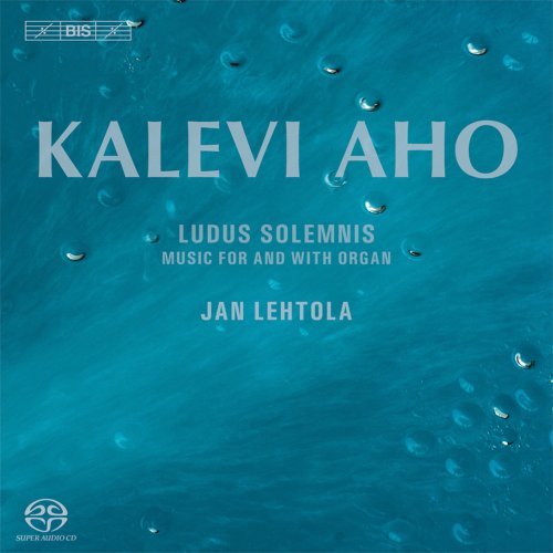 Aho/Ludus Solemnis@Sacd