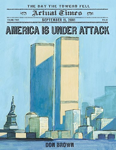 Don Brown/America Is Under Attack@ September 11, 2001: The Day the Towers Fell