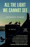 Anthony Doerr All The Light We Cannot See Large Print 