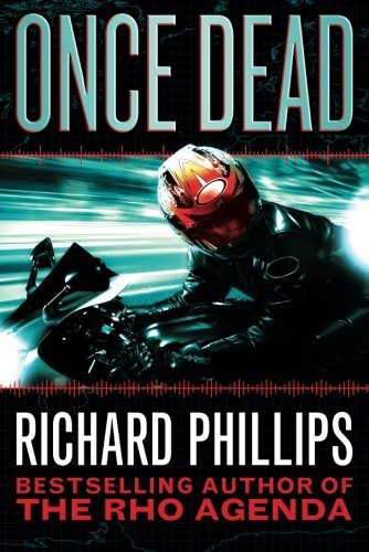 Richard Phillips/Once Dead