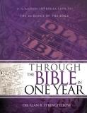 Alan B. Stringfellow Through The Bible In One Year A 52 Lesson Introduction To The 66 Books Of The B 