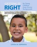 Linda Espinosa Getting It Right For Young Children From Diverse B Applying Research To Improve Practice With A Focu 0002 Edition;revised 