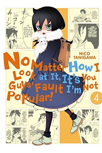 Nico Tanigawa/No Matter How I Look at It, It's You Guys' Fault I