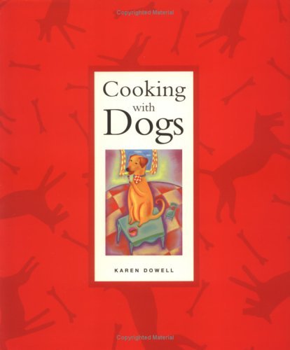Karen Dowell Cooking With Dogs 