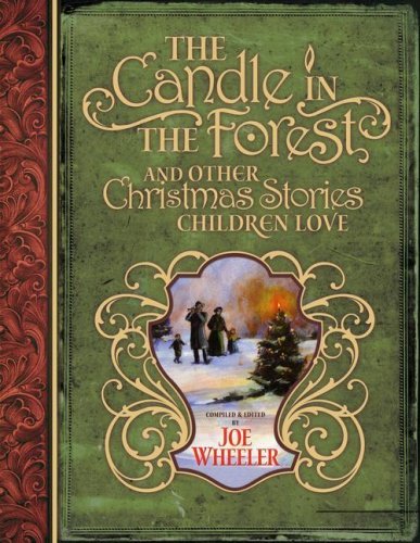 Joe L. Wheeler/The Candle In The Forest: And Other Christmas Stor
