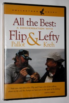 Flip Pallot;Lefty Kreh/All The Best: A Conversation With Flip & Lefty (Fl