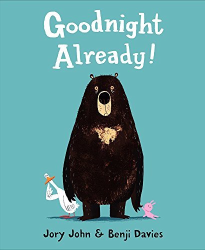 Jory John/Goodnight Already!