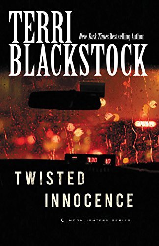 Terri Blackstock/The Twisted Innocence@ A Gripping Christian Suspense Novel of Family, Fa