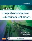 Monica M. Tighe Mosby's Comprehensive Review For Veterinary Techni 0004 Edition;revised 