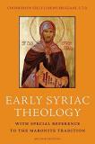 Beggiani Seely Early Syriac Theology With Special Reference To The Maronite Tradition Revised 