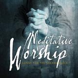 Meditative Worship Meditative Worship Import Gbr 