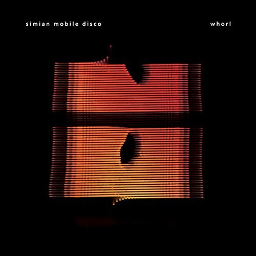 Simian Mobile Disco/Whorl