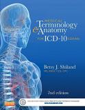 Betsy J. Shiland Medical Terminology & Anatomy For Icd 10 Coding 0002 Edition;revised 
