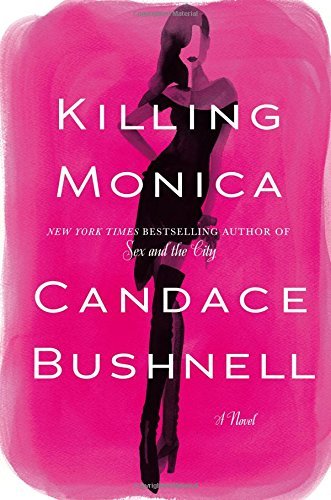 Candace Bushnell/Killing Monica