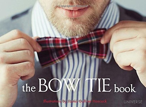 James Gulliver Hancock/The Bow Tie Book