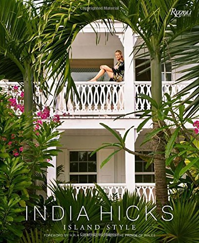 India Hicks India Hicks Island Style 