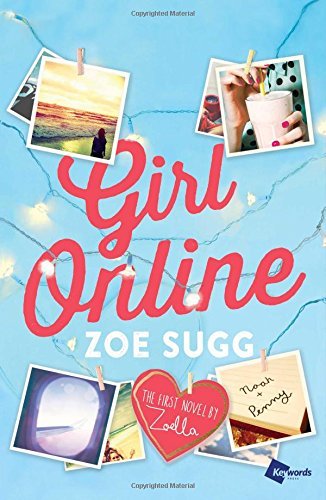Zoe Sugg/Girl Online@The First Novel by Zoella