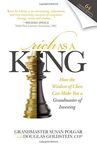 Susan Polgar Rich As A King How The Wisdom Of Chess Can Make You A Grandmaste 0002 Edition; 