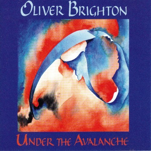 Oliver Brighton Under The Avalanche 