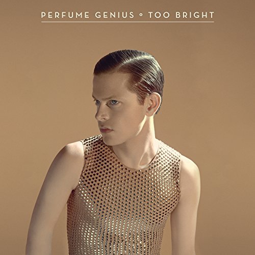 Perfume Genius/Too Bright