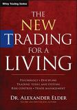 Alexander Elder The New Trading For A Living Psychology Discipline Trading Tools And Systems Revised 