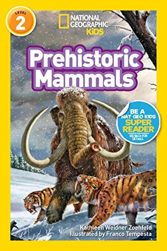 Kathleen Weidner Zoehfeld/Prehistoric Mammals