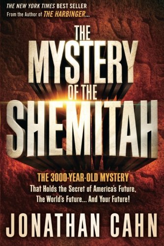 Jonathan Cahn/The Mystery of the Shemitah