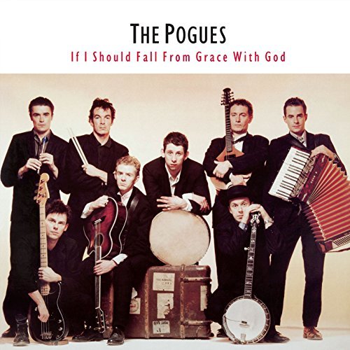Pogues/If I Should Fall From Grace With God 180gm vinyl