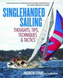 Andrew Evans Singlehanded Sailing Thoughts Tips Techniques & Tactics 