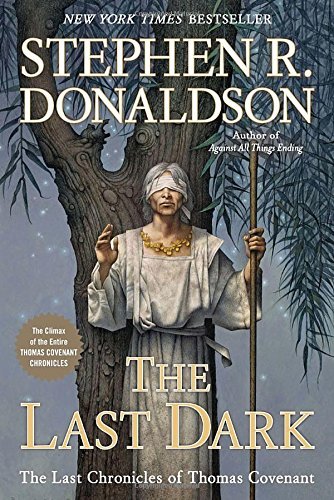 Stephen R. Donaldson The Last Dark 