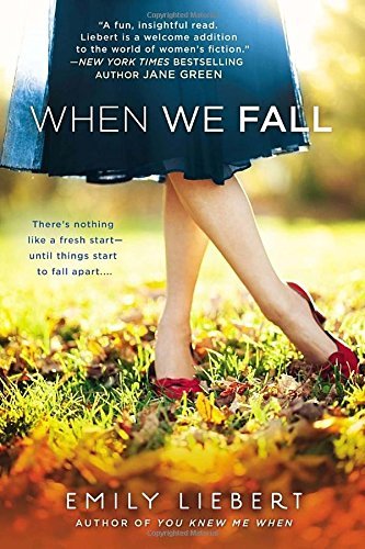 Emily Liebert/When We Fall